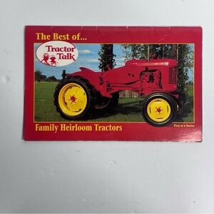 Best of Tractor Talk Family Heirloom Antique Tractor book 1st in Series 96 as is